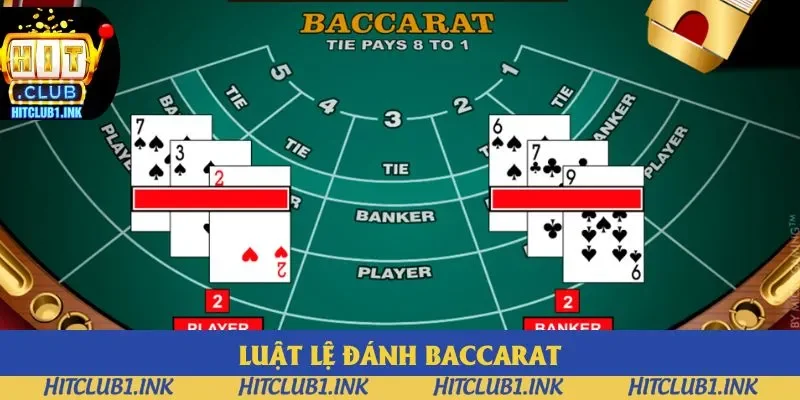 Nắm khái quát luật lệ Baccarat để cược Nắm khái quát luật lệ Baccarat để cược