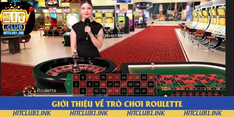 Sơ lược về sản phẩm đánh cược Roulette