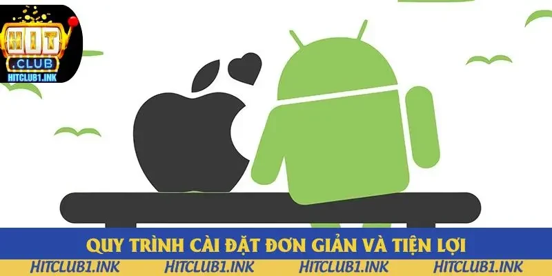 Quy trình được đơn giản hóa cực kỳ tiện lợi